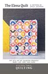 The Elena Quilt Pattern