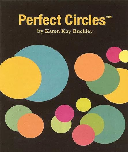 karen-kay-buckley-s-perfect-circles Karen Kay Buckley's Perfect Circles