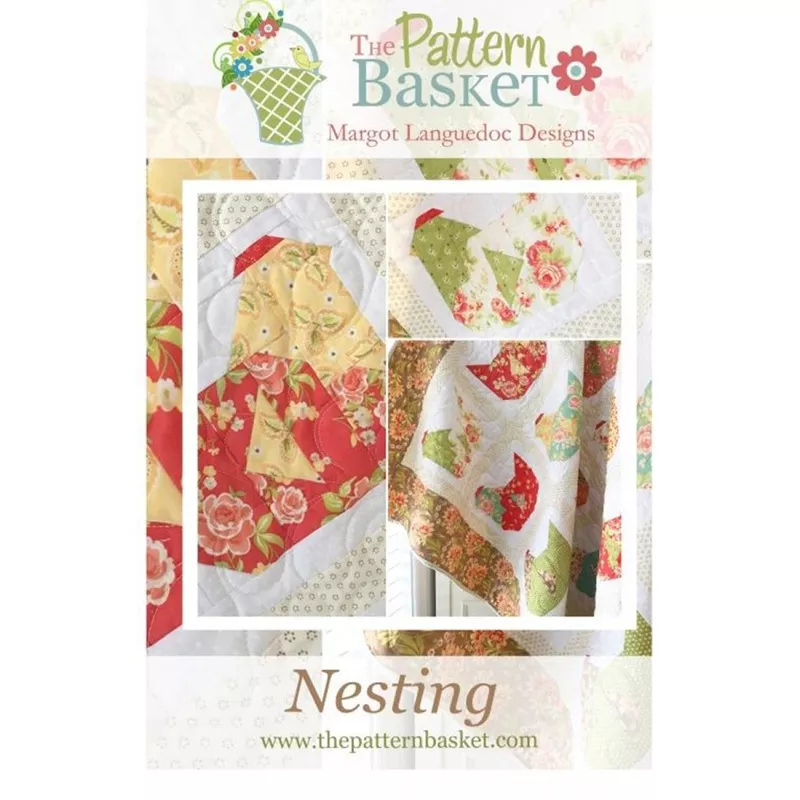 Nesting Quilt Pattern by The Pattern Basket