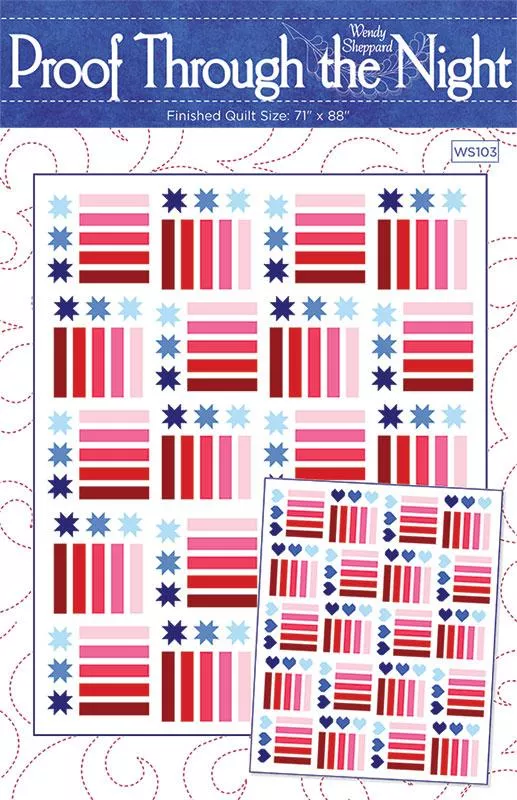 Proof Through the Night Quilt Pattern