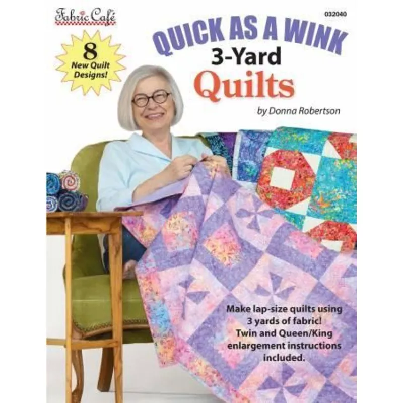 Quick As A Wink 3-Yard Quilts