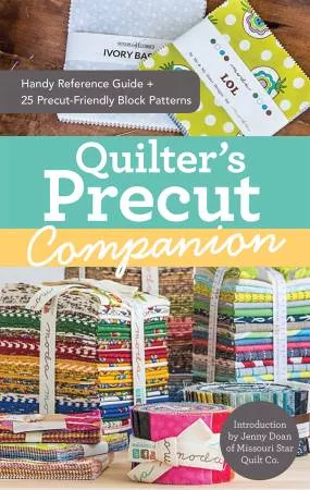 Quilter's Precut Companion - Softcover