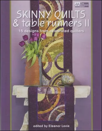 Skinny Quilts & Table Runners IIEleanor Levie